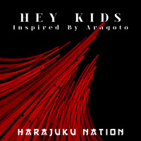 Harajuku Nation - Hey Kids (From "Noragami Aragoto") (English Language Cover)