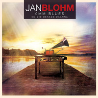 Jan Blohm - 9mm Blues En Die Dekade Daarna