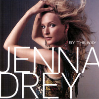 Jenna Drey - By the Way
