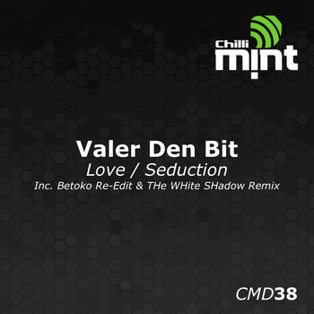 Valer den Bit - Love / Seduction