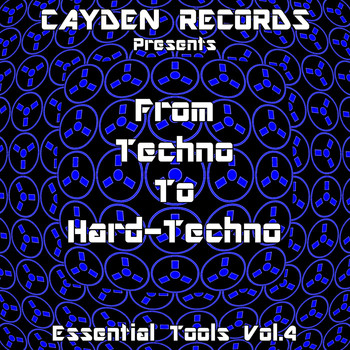 Various Artists - From Techno to Hardtechno: Essential Tools, Vol. 4