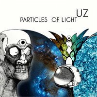 U.Z - Particles of Light