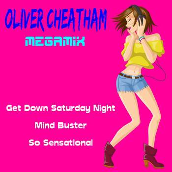 Oliver Cheatham - Oliver Cheatham Megamix