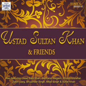 Various Artists - Ustad Sultan Khan & Friends