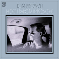 Tom Brosseau - No Matter Where I Roam