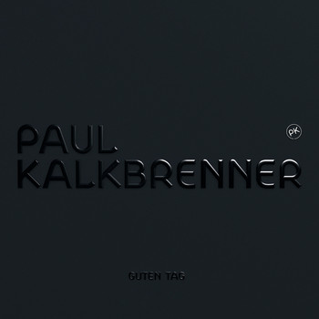 Paul Kalkbrenner - Guten Tag