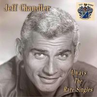 Jeff Chandler - Always