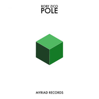 Roby Zico - Pole