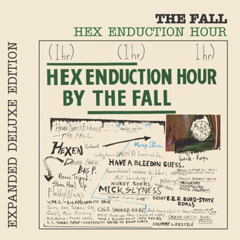 The Fall - Hex Enduction Hour (Explicit)
