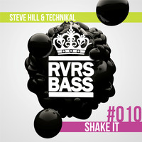 Steve Hill & Technikal - Shake It