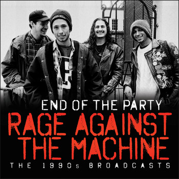Rage Against The Machine - End of the Party (Live)