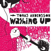 Tomas Andersson - Washing Up