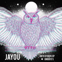 Jayou - Unto Others