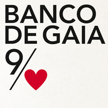 Banco De Gaia - The 9th of Nine Hearts
