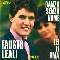 Fausto Leali - Lei ti ama - Danza senza nome