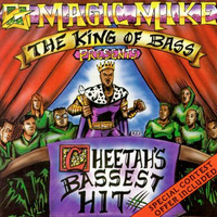DJ Magic Mike - Cheetah's Bassest Hits