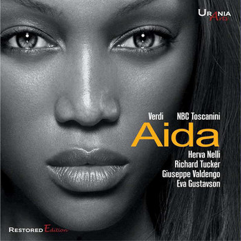 Herva Nelli / Richard Tucker / Giuseppe Valdengo / Eva Gustavson - Verdi: Aïda