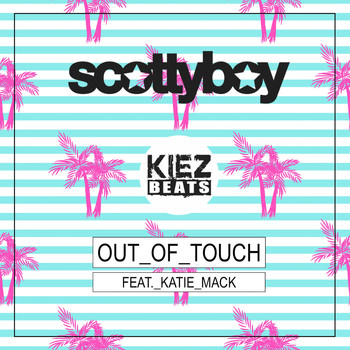 Scotty Boy - Out of Touch
