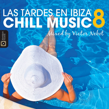 Victor Nebot - Las Tardes en Ibiza Chill Music 8