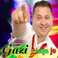Gazi - E Imja Jo