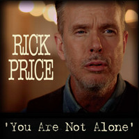 Rick Price - You Are Not Alone