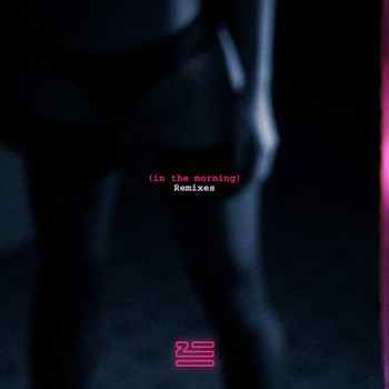 Zhu - In the Morning (Remixes)