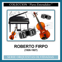 Roberto Firpo - (1926-1927)
