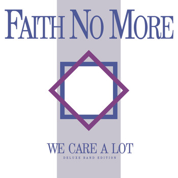 Faith No More - We Care a Lot (Deluxe Band Edition (Remastered))