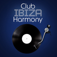Club Ibiza Chill - Club Ibiza Harmony
