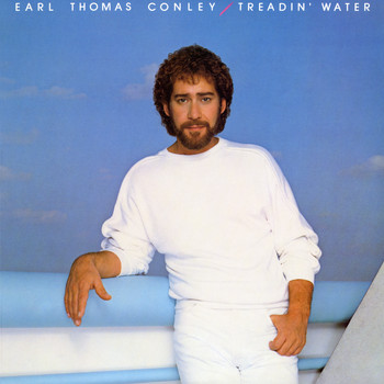 Earl Thomas Conley - Treadin' Water