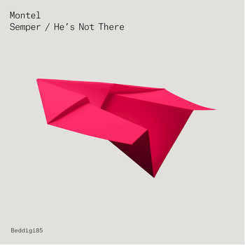 Montel - Semper / He's Not There