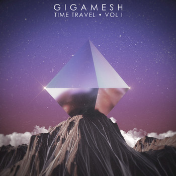 Gigamesh - Time Travel, Vol. 1