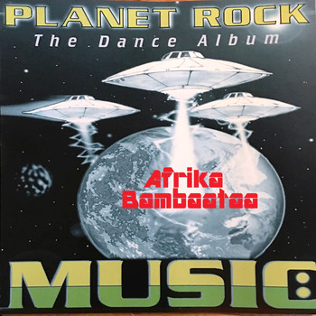 Afrika Bambaataa - Planet Rock: The Dance Album