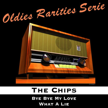 The Chips - Bye Bye My Love