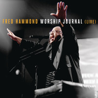 Fred Hammond - The Lord Is Good (Live)