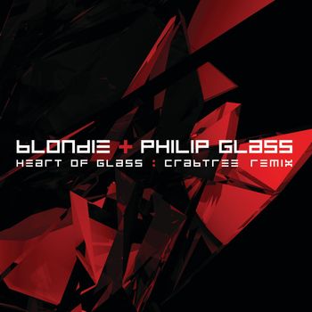 Blondie - Heart Of Glass (Crabtree Remix)