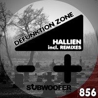 Hallien - Defunktion Zone (Remixes)