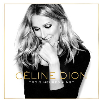 Céline Dion - Trois heures vingt (Remastered)