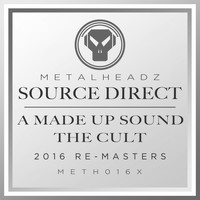 Source Direct - A Made Up Sound / The Cult (2016 Remasters)