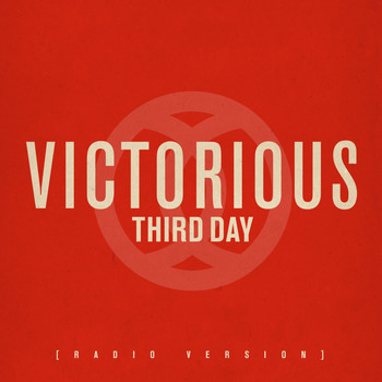 Third Day - Victorious (Radio Version)