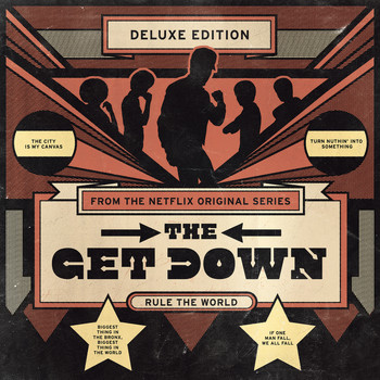Various Artists - The Get Down: Original Soundtrack From The Netflix Original Series (Deluxe Version)