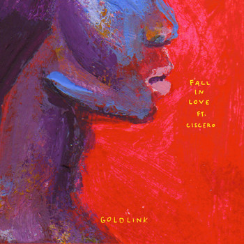 GoldLink feat. Ciscero - Fall in Love (Explicit)