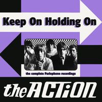 The Action - Keep On Holding On