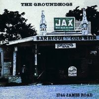 The Groundhogs - 3744 James Road (The HTD Anthology)