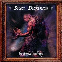 Bruce Dickinson - The Chemical Wedding (Special Edition)