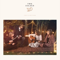 The Isaacs - This Is the Year