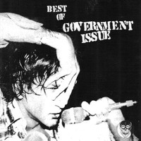 Government Issue - Best of Government Issue (Explicit)