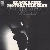 Black Rebel Motorcycle Club - Weight of the World (Cenzo Mix)