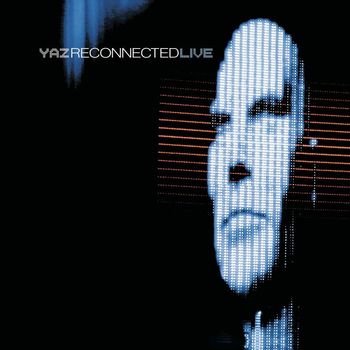 Yaz - Reconnected Live