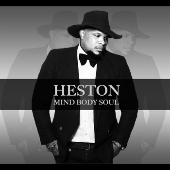 Heston - Mind Body Soul - Single